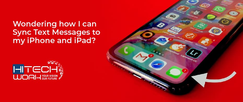 I can Sync Text Messages to my iPhone and iPad