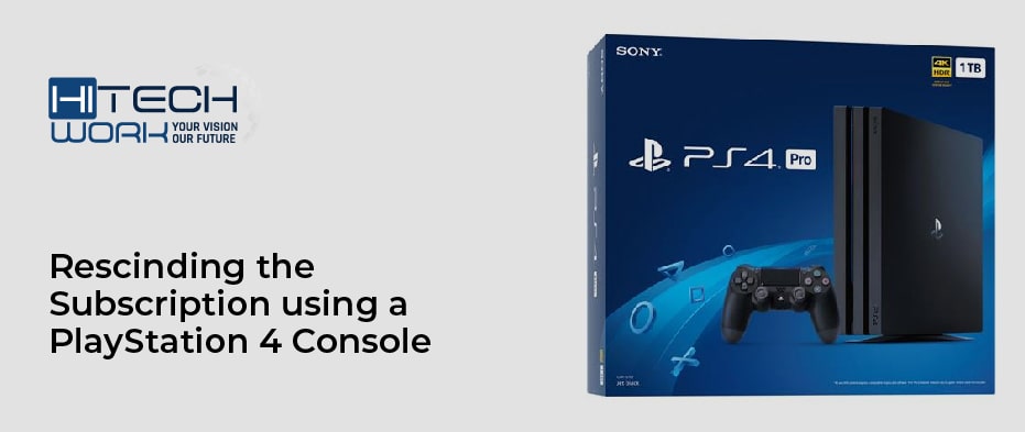 Subscription using a PlayStation 4 Console