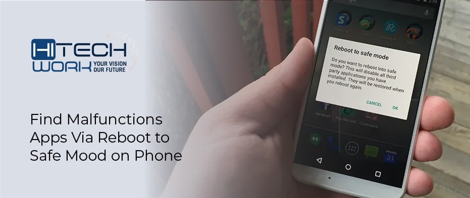 Malfunctions Apps Via Reboot to Safe Mode on Phone