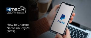 How to Change Name on PayPal