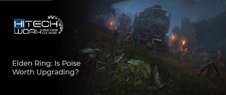 What is Poise in Elden Ring (A Complete Guide of 2022)