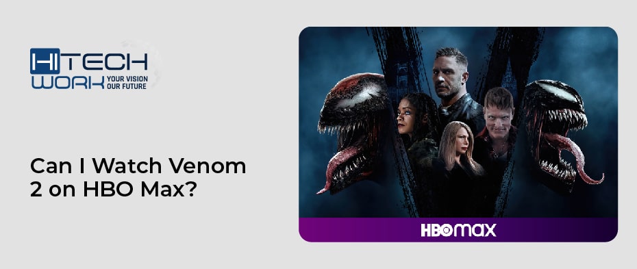 Venom 2 on HBO Max
