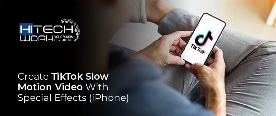 Create TikTok Slow Motion Video