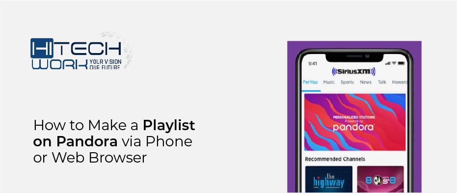 How to Make a Playlist on Pandora via Phone or Web Browser