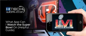 What App Can I Watch the Super Bowl On
