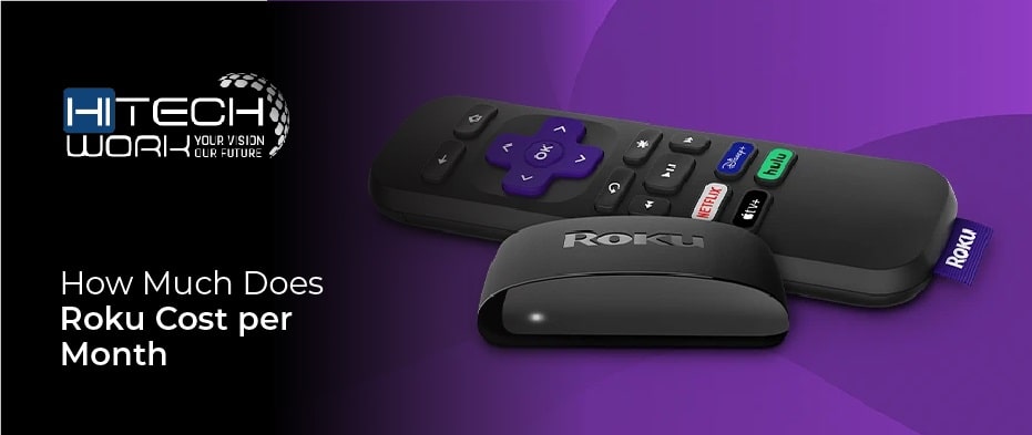 how-much-does-roku-cost-per-month