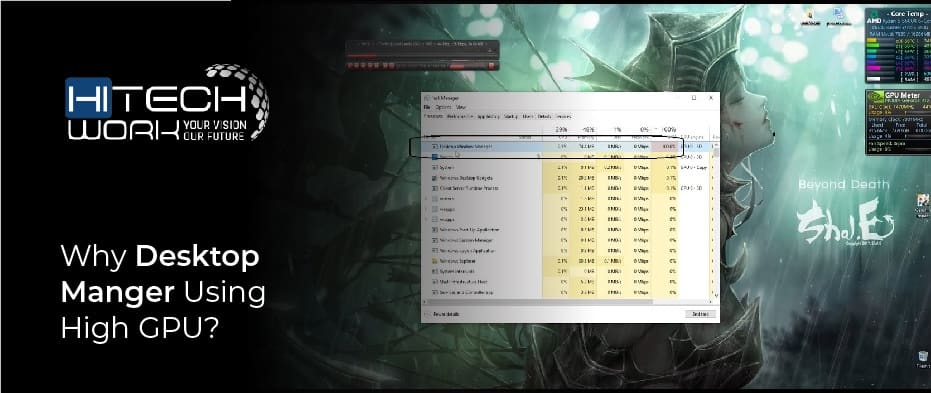 Why Desktop Manger Using High GPU