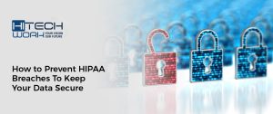 How to Prevent HIPAA Breaches