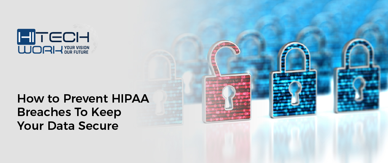 How to Prevent HIPAA Breaches