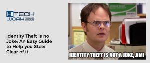 Identity Theft is no Joke