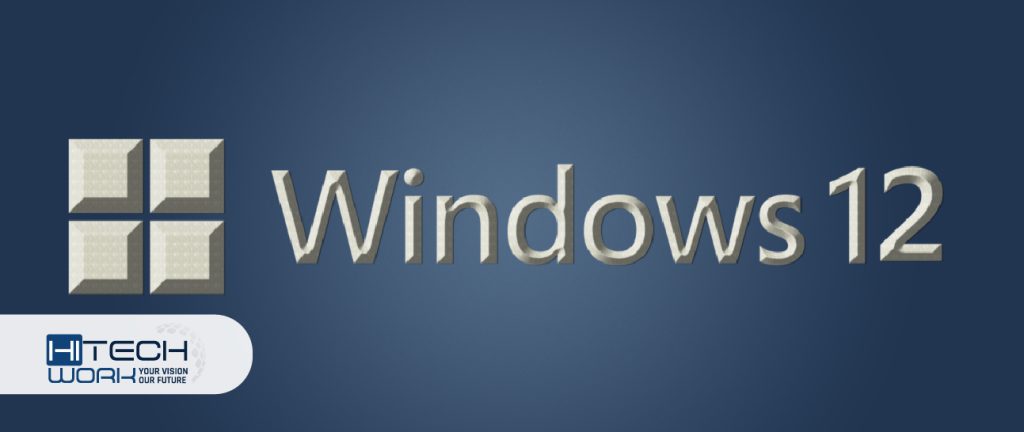 Microsoft might soon start testing the Windows 12 code