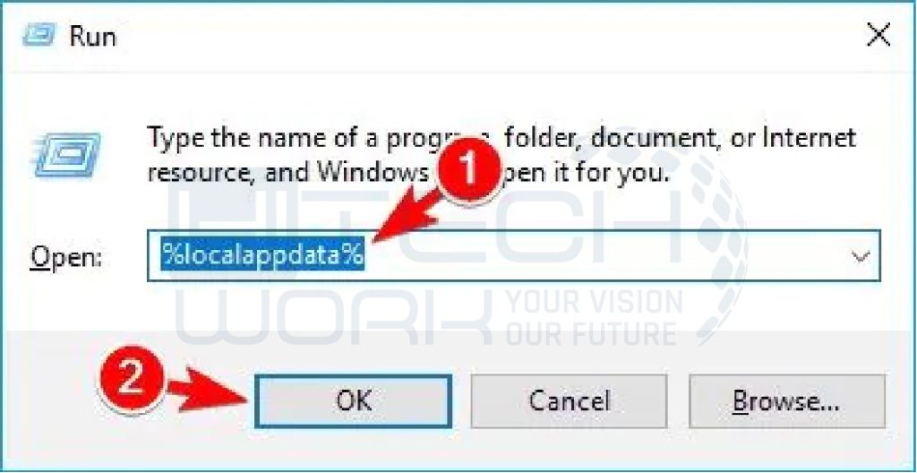 Step 1 & 2: Press windows & R and type %localappdata%