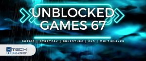 Unblocked Games 67 to Play for Free