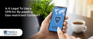 Legal To Use a VPN