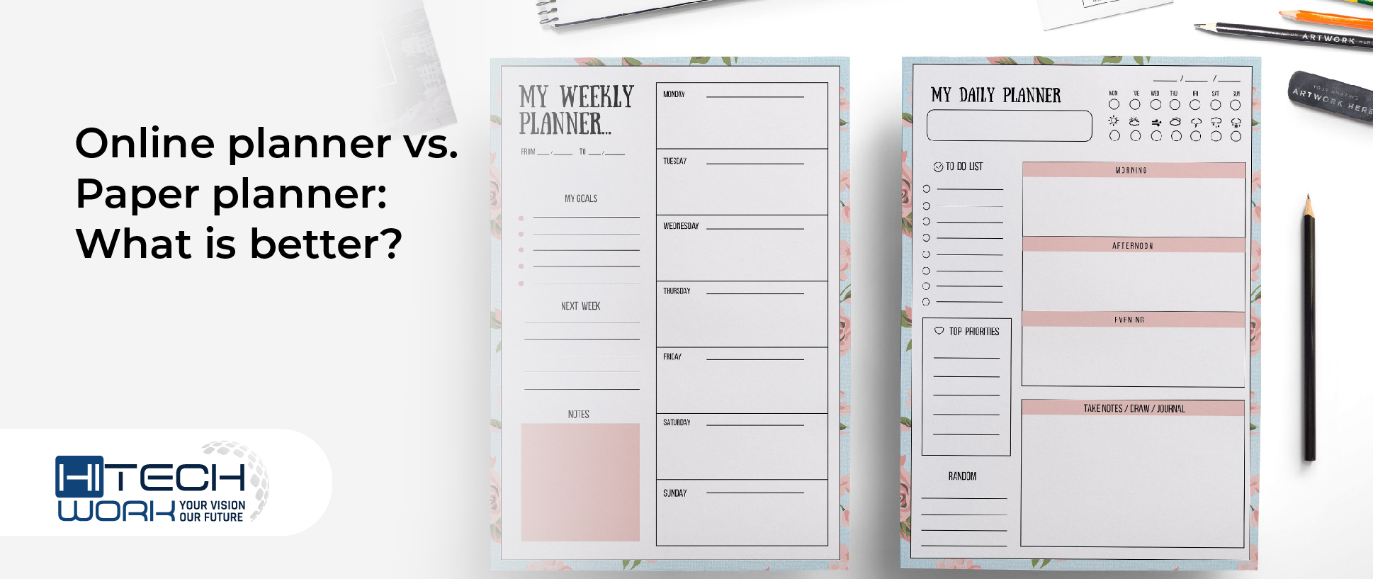 Online planner vs. Paper planner