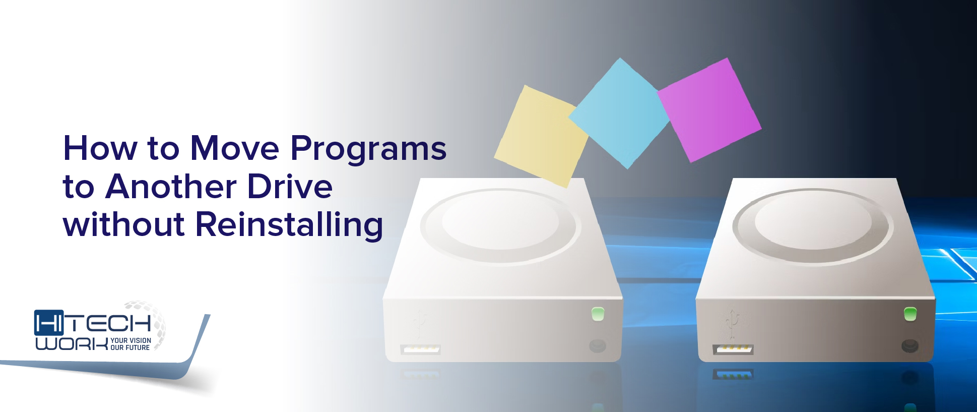 How to Move Programs to Another Drive without Reinstalling