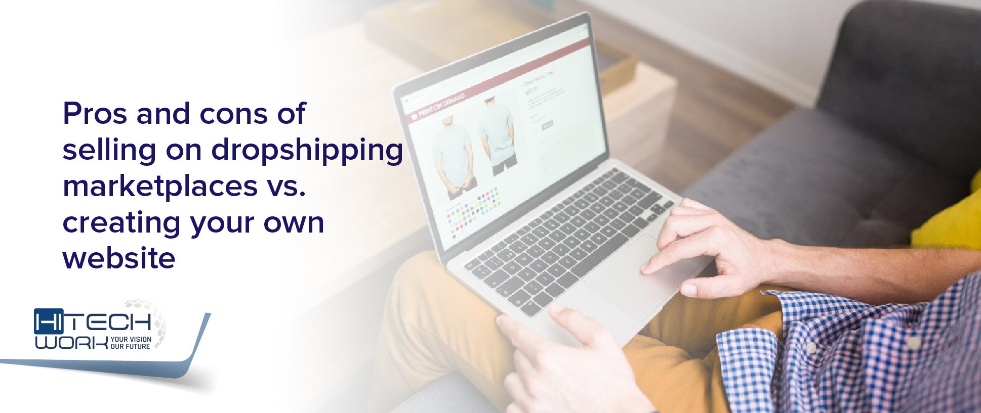 Selling on dropshipping marketplaces vs. creating your own website