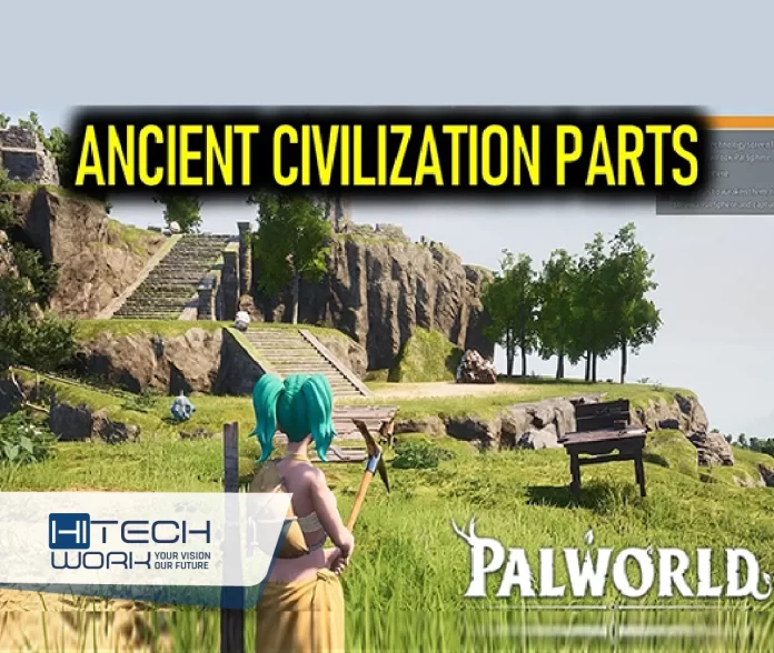 Palworld-Ancient-Civilization-Parts