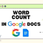 How to See Word Count on Google Docs